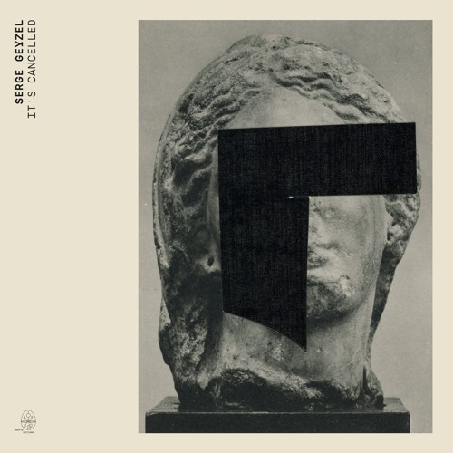 TL PREMIERE : Serge Geyzel - Out Of Context [Adepta Editions]