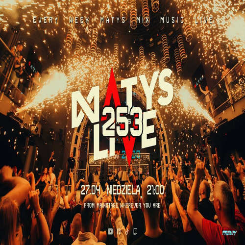 Dj Matys - Live on Mainstage ''253 [LIVE UP] (27.04.2025) up by PRAWY