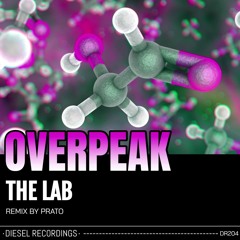 DR204 Overpeak - The Lab (Prato Remix)