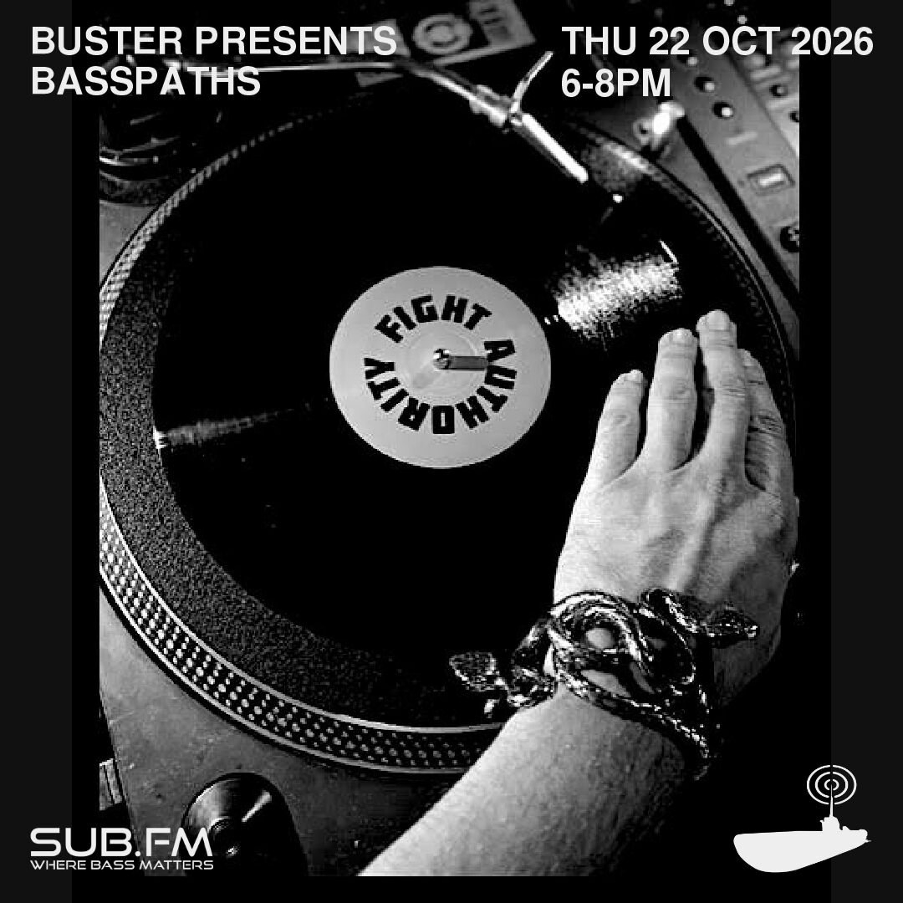 Buster presents Basspaths - 22 Oct 2026