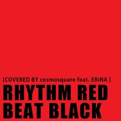 Rhythm Red Beat Black [TMN Cover]