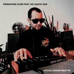 VOLGA CHAMP BEAT #1 (feat. MC Quick San)