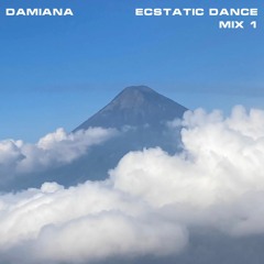 Ecstatic Dance Mix 1