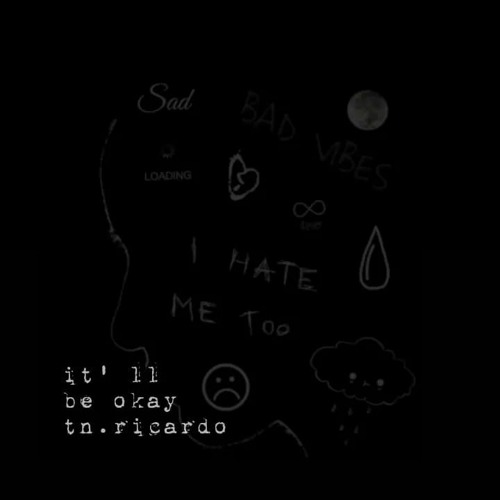 IT'LL BE OKAY TN.RICARDO 2022 [ EZZA JUNIOR x DAHLAN ] FOR YOU MR_BOM75