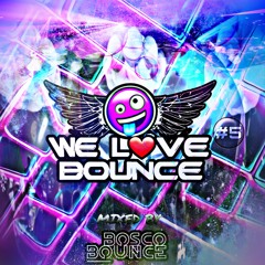 WE LOVE BOUNCE #5 (FREE DOWNLOAD)
