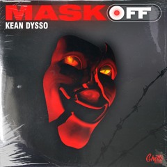 KEAN DYSSO - Mask Off
