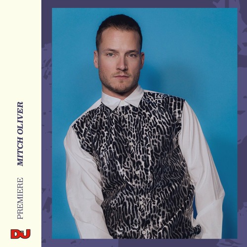Premiere: Mitch Oliver ‘Hidden Gem’