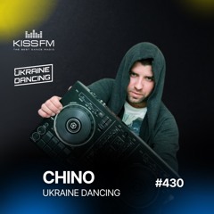 Ukraine Dancing #430 (Chino Guest Mix)