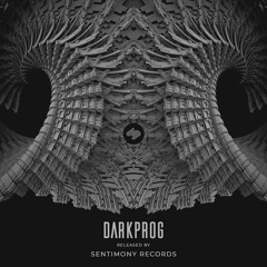 Dark Prog & Zenonesque | Sentimony