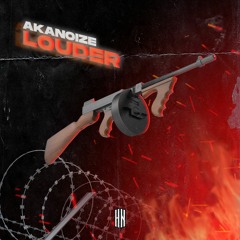 AkaNoize - Louder [HN Release]