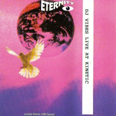 DJ Vibes Live At Kinetic - Eternity Magazine - 1994