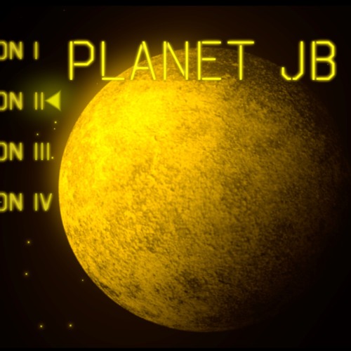 Planet JB - Section II - 11 So Many Discoveries To Reveal