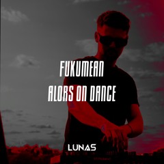 fukumean x Alors On Dance (LUNAS REMIX)