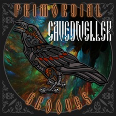 ❋ Primordial Podcast - Ep.25 - Cavedweller ❋