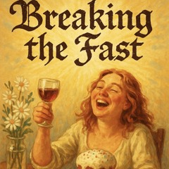 Breaking The Fast