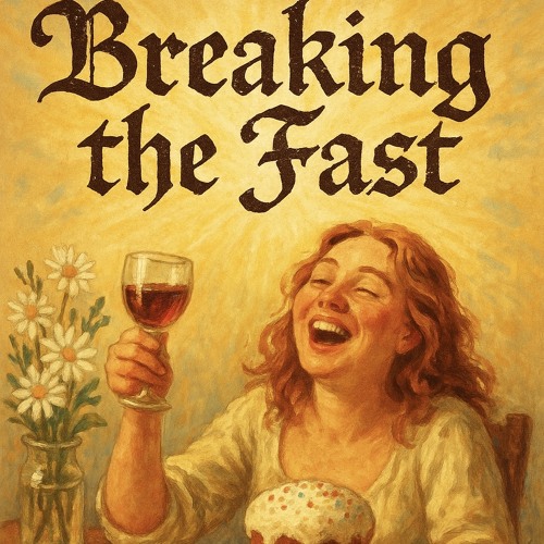 Breaking The Fast