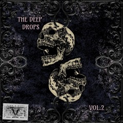 The Deep Drops Vol.2 (part 1)