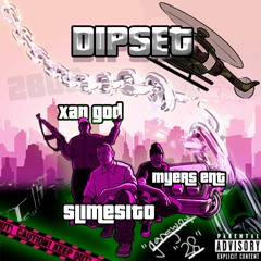 Dipset (feat. Slimesito & MyersEnt)