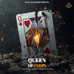 Queen of India| Nimrit g| Jasgeet Dhillon| Rebelious| Shayar| Dhillon Aiman Jattan| Revolution Records
