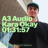 A3 Audio –– Kara Okay DJ mix artwork - Electronic music tracklist cover image