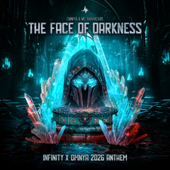 Omnya & MC Barricade - THE FACE OF DARKNESS (Official Infinity X Omnya 2026 Anthem)