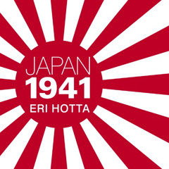 View PDF 💝 Japan 1941: Countdown to Infamy by  Eri Hotta,Laural Merlington,Tantor Au