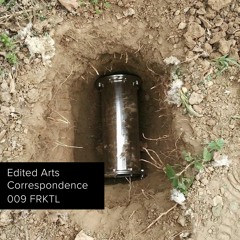 Edited Arts Correspondence 009 — FRKTL