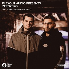 Flexout Radio S01E06 // ZeroZero