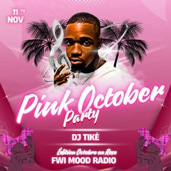 Dj Tiké Session October Party FWI Mood