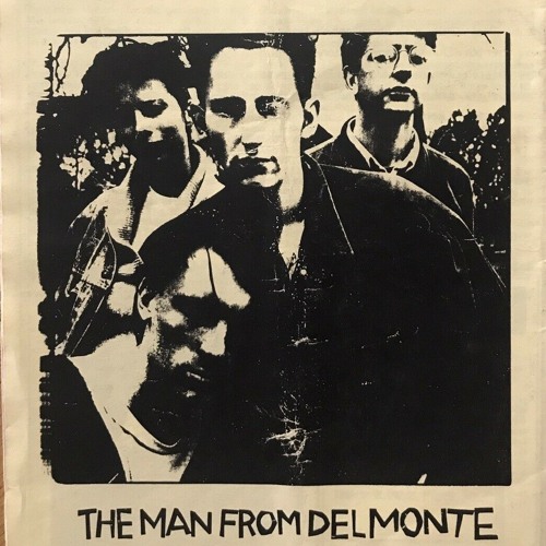 Man From Delmonte - Dig Up The Dirt