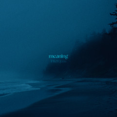 meaning (out everywhere)