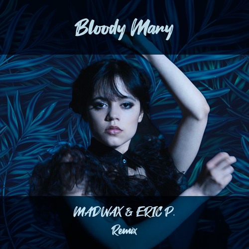 Stream Bloody Mary (Madwax & Eric P Speed Up Remix) - Lady Gaga by
