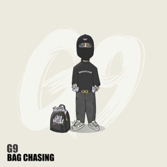 BAG CHASING