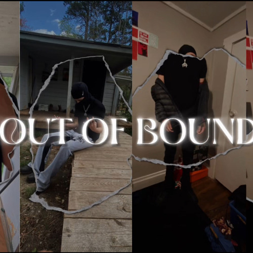 OUT OF BOUNDS