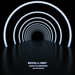 Butch, C. Vogt - Live At RJ (Reprise) - (Hollen Version) - [Bandamp Exclusive]