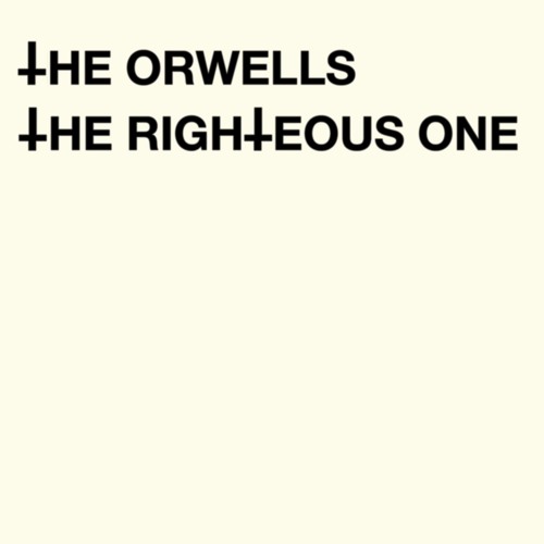 the orwells the righteous one mp3