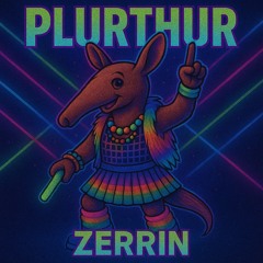 PLURthur - ZERRIN