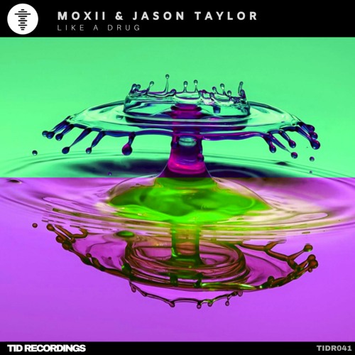 MOXII X Jason Taylor - Like A Drug
