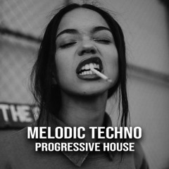 Melodic Techno  Progressive House 2022