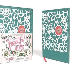 ❤ PDF/ READ ❤ NIV, Beautiful Word Coloring Bible for Girls, Leathersof