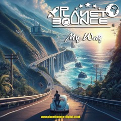 Planet Bounce - My Way [Preview]