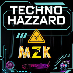 M.Z.k - Techno Hazzard