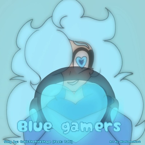 Blue Gamers [Feat. Tabi]