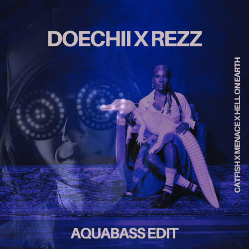 DOECHII X REZZ - Catfish x Menace x Hell on Earth - aquabass edit