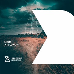 UDM - Airwave (Teaser)