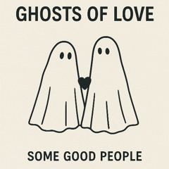 ghosts of love