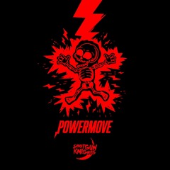 Peekaboo & ISOxo - POWERMOVE (Shotgun Knights Flip)