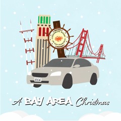 A Bay Area Christmas (Time to Smoke)
