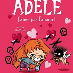 [Télécharger en format epub] J'aime pas l'amour ! (Mortelle Adèle #4) au format PDF zvNwv
