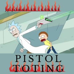 Pistol Toting ft.luxtsy